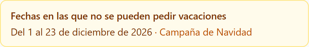 Aviso de fechas en las que no se pueden pedir vacaciones, sobre el formulario de solicitud